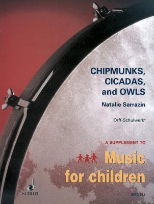 Chipmunks, Cicadas And Owls