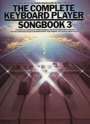 The Complete Keyboard Player : Songbook 3