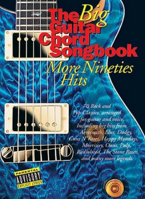 The Big Guitar Chord Songbook : More Nineties Hits