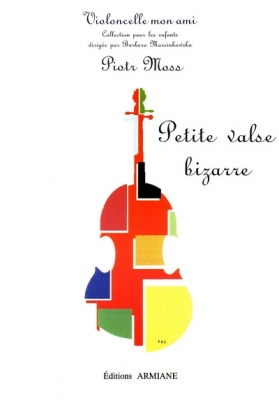 Petite Valse Bizarre - Pour Violoncelle Et Piano