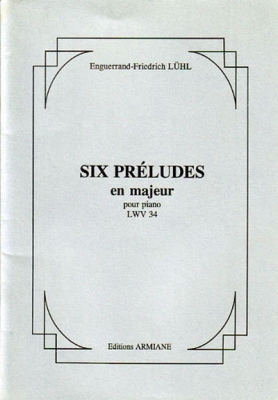 6 Préludes En Majeur Lwv 34 - Pour Piano