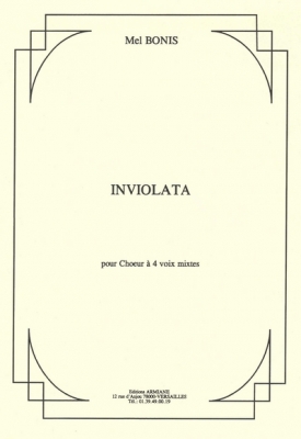 Inviolata - Pour Choeur A Quatre Voix Mixtes