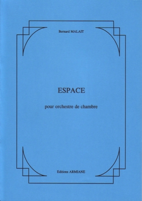 Espace - Pour Orchestre De Chambre (Violons I Et II, Alto, Violoncelle, Contrebasse)