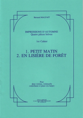 Impressions D'Automne Quatre Pièces Brèves 1er Cahier - Pour Deux Violons, Violoncelle, Contrebasse Et Piano (Ou Harpe)