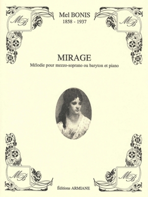 Mirage - Mélodie Pour Mezzo-Soprano Ou Baryton Et Piano
