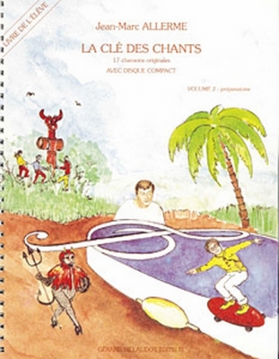 La Cle Des Chants Vol.2 - Eleve