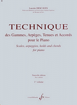 Technique Des Gammes Arpèges Tenues Et Accords Vol.1
