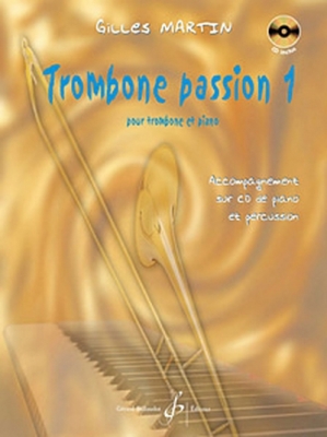 Trombone Passion Vol.1