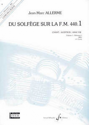 Du Solfège Sur La F.M. 440.1 - Chant - Audition - Analyse - Eleve