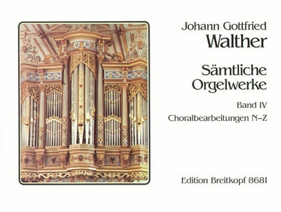 Sämtliche Orgelwerke, Band 4