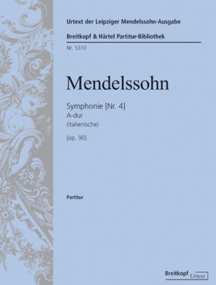 Symphonie Nr. 4 A-Dur Op. 90, Italienische (1833)