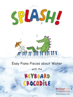 Splash! Easy Piano Pieces About Water