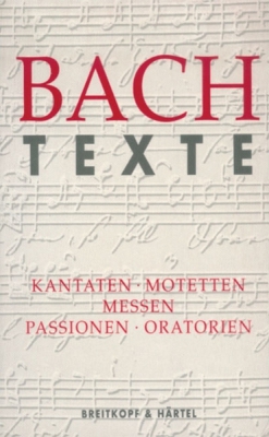 Johann Sebastian Bach - Texte