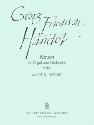 Orgelkonz. A-Dur Op. 7/2 Hwv307