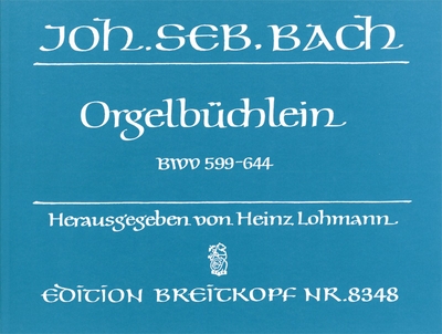 Orgelbüchlein Bwv 599-644