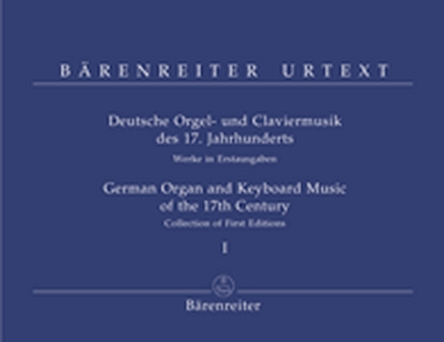 Deutsche Orgel- Und Claviermusik Des 17. Jahrhunderts