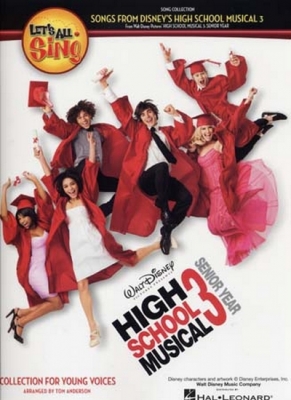 Disney High School Musical 3 Let's All Sing Piano Vocal