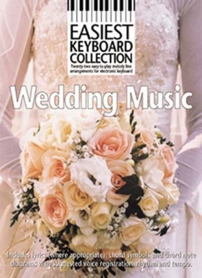 Easiest Keyboard Collection Wedding Music