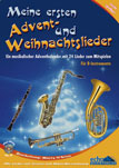 Meine Ersten Advent Und Weihnachtslieder / Clarinet-Trumpet-Tenor Saxophone