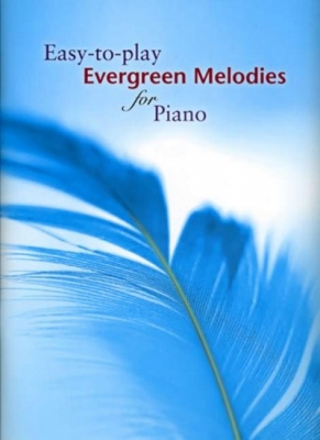 Easy-To-Play Evergreen Melodies