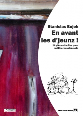Bujok Stanislas : En Avant Les D'Jeunz
