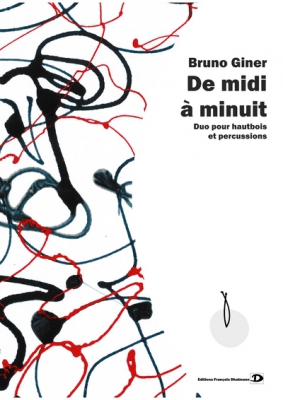 Giner Bruno : De Midi A Minuit. Hautbois Et Percussion.