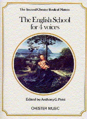 English School For 4 Voices (The 2Nd Chester Book Of Motets)