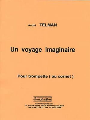 Un Voyage Imaginaire (Trompette Et Piano)