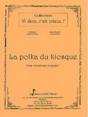 La Polka Du Kiosque (Trombone Et Piano)