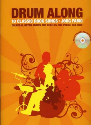 Drum Along : 10 Classic Rock Songs - Book