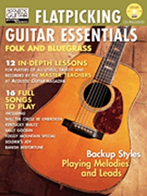 Flatpicking Guitar Essentials Folk And Bluegrass