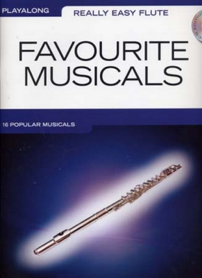 Really Easy Flûte : Favourite Musicals
