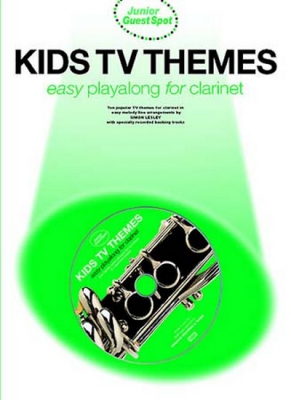 Junior Guest Spot : Kids Tv Themes - Easy Play Along - Clarinet