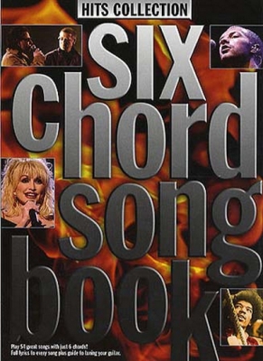 6 Chord Songbook : Hits Collection