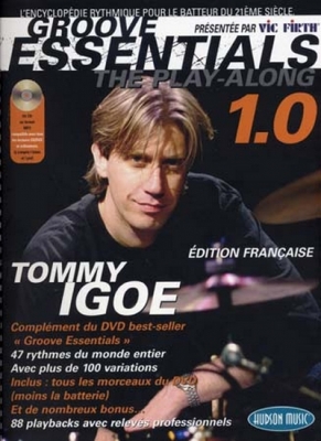 Igoe Tommy Groove Essentials Play - Along Drums 1.0 - Ed. Francaise