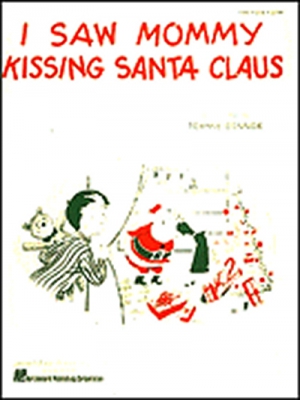 I Saw Mommy Kissing Santa Claus (Pvg)