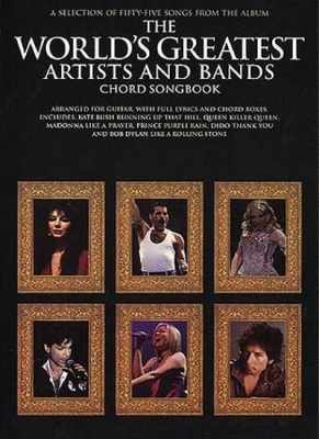 World's Greatest Artists And Bands Chord Songbook