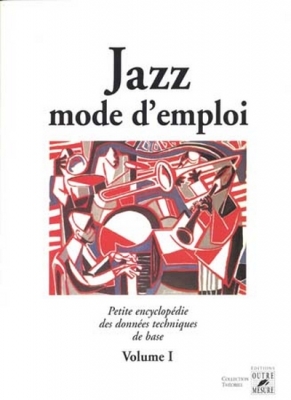 Jazz Mode D'Emploi Vol.1