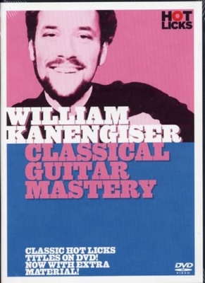 Dvd Kanengiser William Classical Guitar Mastery (Francais)