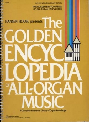 Golden Encyclopedia Of All-Organ Music