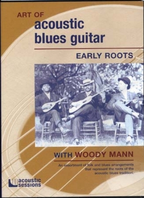 Dvd Art Of Acoustic Blues Guitar Early Roots W.Mann