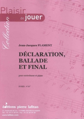 Déclaration, Ballade Et Final