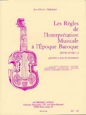 Regles De L'Interpretation Musicale A L'Epoque Baroque Version Francaise