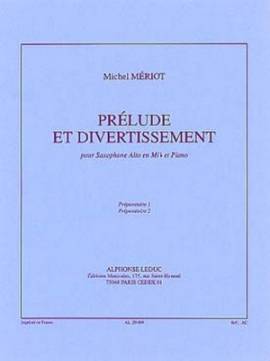 Prelude Et Divertissement Preparatoires 1 Et 2/Saxophone Alto Mib Et Piano