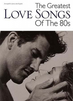Greatest Love Songs Of The 80S