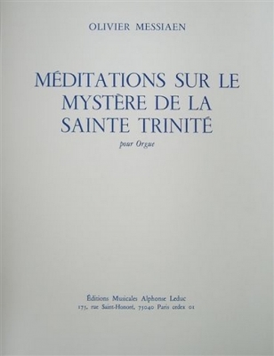 Meditations Sur Le Mystere De La Sainte Trinite Orgue