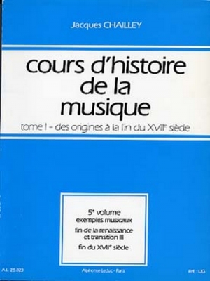 Cours D'Histoire De La Musique Tome 1 Vol.5 Exemples Musicauxchapitres 10 Et 11