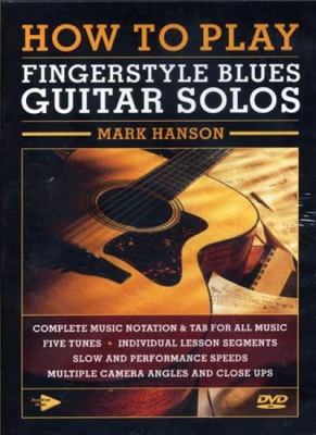 Dvd How To Play Fingerstyle Blues Guitar Solos Mank Hanson