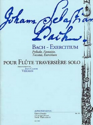 Bach-Exercitium Preludes, Fantaisies, Toccatas, Exercitium/Flûte Solo