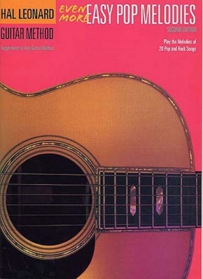 Hal Leonard Guitar Method Even More Easy Pop Melodies Guitar